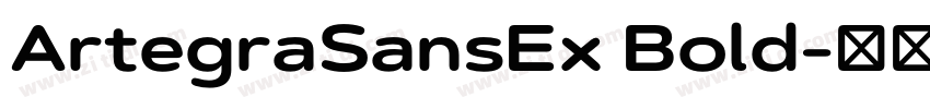 ArtegraSansEx Bold字体转换 ArtegraSansEx Bold字体转换